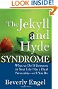 The Jekyll and Hyde Syndrome