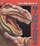 The Little Book Of Dinosaurs (Little Book Of...)