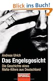 Das Engelsgesicht. Die Geschichte eines Mafia-Killers aus Deutschland