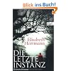 Die letzte Instanz: Kriminalroman