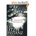 Die letzte Instanz: Kriminalroman