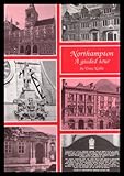 Northampton : a guided tour