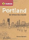 GrassRoutes Portland Second Edition: Eco Guide