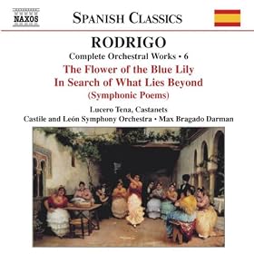 Rodrigo: Per La Flor Del Lliri Blau / A La Busca Del Mas Alla (Complete Orchestral Works, Vol. 6)