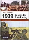 Produkt-Bild: 1939 - So war der 2. Weltkrieg: Das Jahr der Entscheidung