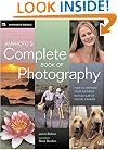 Amphotos Complete Book of Photography: How to Improve Your Pictures with a Film or Digital Camera