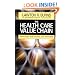 The Health Care Value Chain: Producers, Purchasers, and Providers