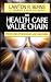 The Health Care Value Chain: Producers, Purchasers, and Providers
