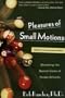 Pleasures of Small Motions: Mastering the Mental Game of Pocket Billiards