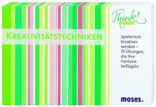Moses 25112 - Think smarter! Kreativitätstechniken: Spielerisch kreativer werden