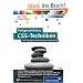 Fortgeschrittene CSS-Techniken: Fortgeschrittene CSS-Techniken, komplexe CSS-Layouts, verschachtelte Navigationslisten, Mehrspaltenlayouts, Debugging u.v.m