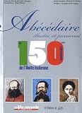 Ab�c�daire illustr� et passionn� du 150e anniversaire de l?Unit� italienne