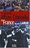 Revue De Boree  / France Grandes Affaires Criminelles