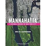 Mannahatta: A Natural History of New York City