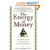 The Energy of Money: A Spiritual Guide to Financial and Personal Fulfillment