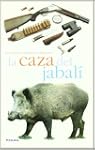 Caza Del Jabali, La