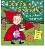 Dear Fairy Godmother : a lift-the-flap book