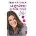 Le syndrome du toast br�l� : Et autres philosophies de la vie
