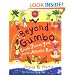 Beyond Gumbo : Creole Fusion Food from the Atlantic Rim