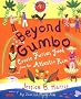 Beyond Gumbo: Creole Fusion Food from the Atlantic Rim