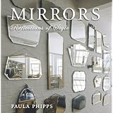 Mirrors: Reflections of Style ~ Paula Phipps