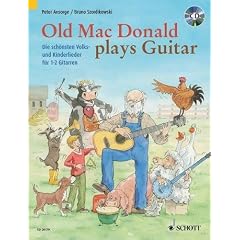 Old Mac Donald plays Guitar (+CD) mit Bleistift -- Die sch�nsten Volks- und Kinderlieder und beliebte Lieder aus Film und Fernsehen leicht gesetzt f�r 1-3 Gitarren, f�r Kinder ab 8 Jahre (Noten/sheet music)