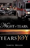 Night of Tears, Years of Joy