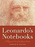 Leonardo's Notebooks: Writing and Art of the Great Master