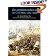  The American Indian in the Civil War, 1862-1865 (Bison Book)  by Annie Heloise Abel, Theda Perdue, and Michael D. Green
