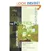 Politics of Discipleship, The: Becoming Postmaterial Citizens (The Church and Postmodern Culture)