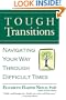 Tough Transitions: Navigating Your Way Through Difficult Times