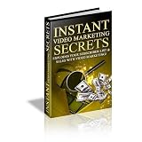 Instant Video Marketing Secrets: Explode Your Subscriber List & Sales with Video Marketing! AAA+++ 51iP2hy88hL. SL160 Instant Video Marketing Secrets: Explode Your Subscriber List & Sales with Video Marketing! AAA+++
