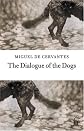 The Dialogue of the Dogs