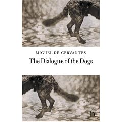 The Dialogue of the Dogs (Hesperus Classics)