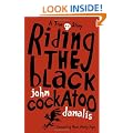 Riding the Black Cockatoo