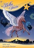 Bella Sara - Nike und das gro�e Turnier: Band 4 - Felicity Brown
