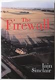 The firewall : selected poems 1979-2006