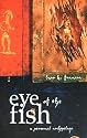 Eye Of The Fish, The