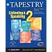 Tapestry Listening & Speaking 2