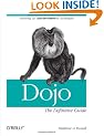 Dojo: The Definitive Guide