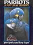 Parrots: A Natural History