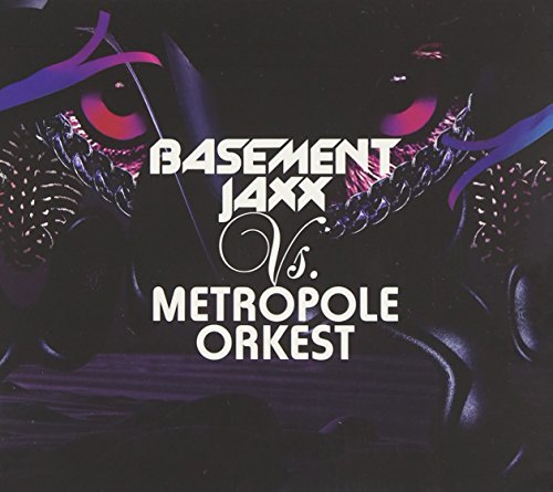Basement Jaxx - Basement Jaxx Vs Metropole Orkestra - Zortam Music