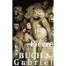 Das Buch Gabriel: Roman