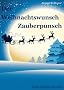 Der Weihnachtswunsch Zauberpunsch