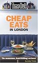 "Time Out" Cheap Eats in London 2005/6 2005-2006