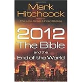 2012, the Bible, and the End of the World