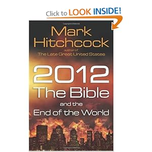 2012, the Bible, and the End of the World
