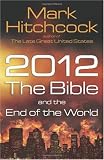 2012, the Bible, and the End of the World