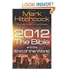 2012, the Bible, and the End of the World