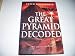 The Great Pyramid Decoded - New and Revised Edition